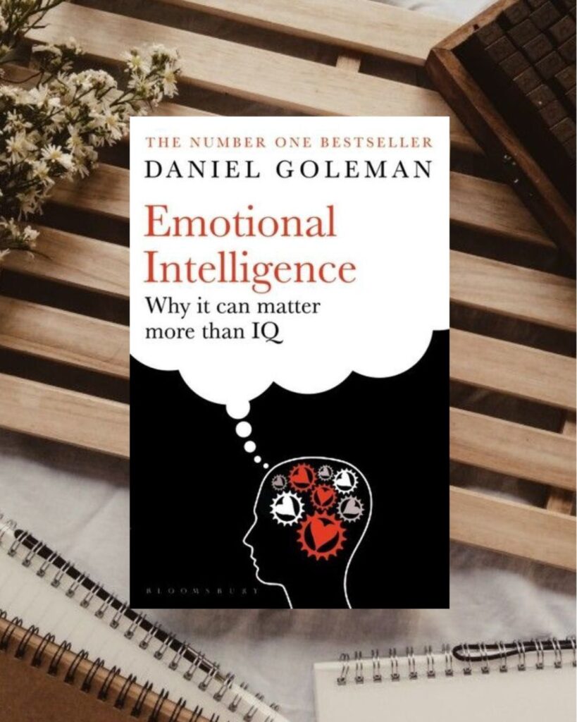8 books to become 10x emotionally stronger, emotional intelligence by daniel goleman