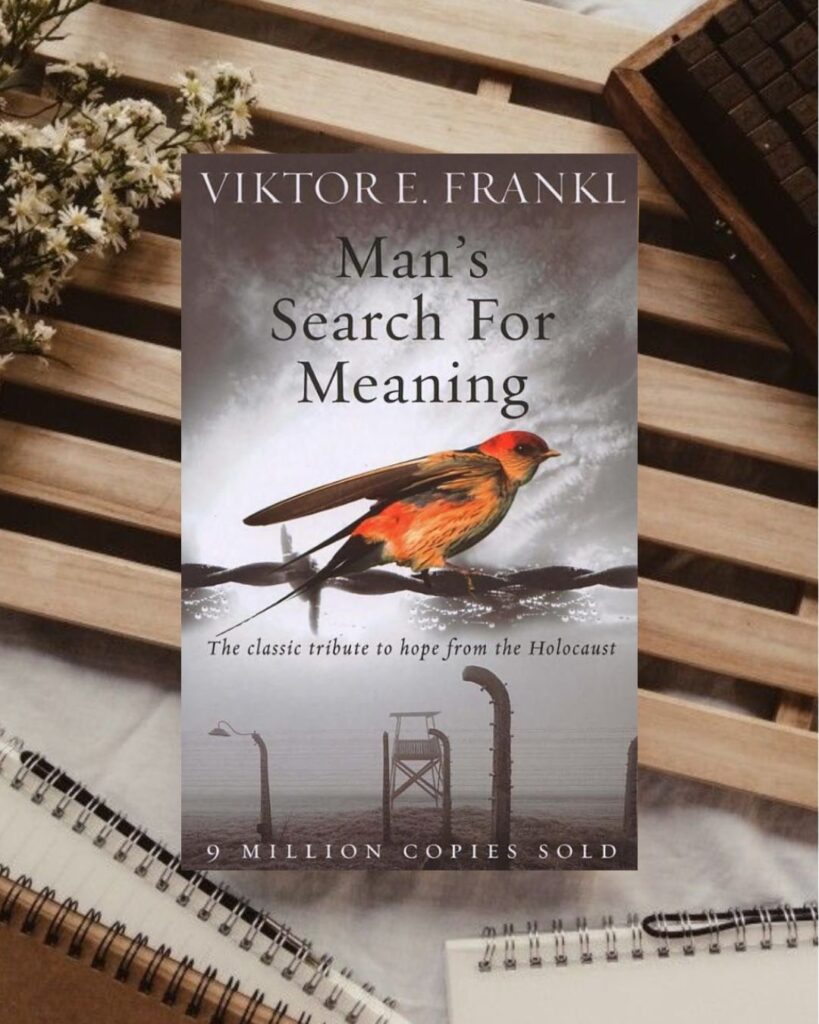 8 books to become 10x emotionally stronger, Man's search for meaning by victor frankl