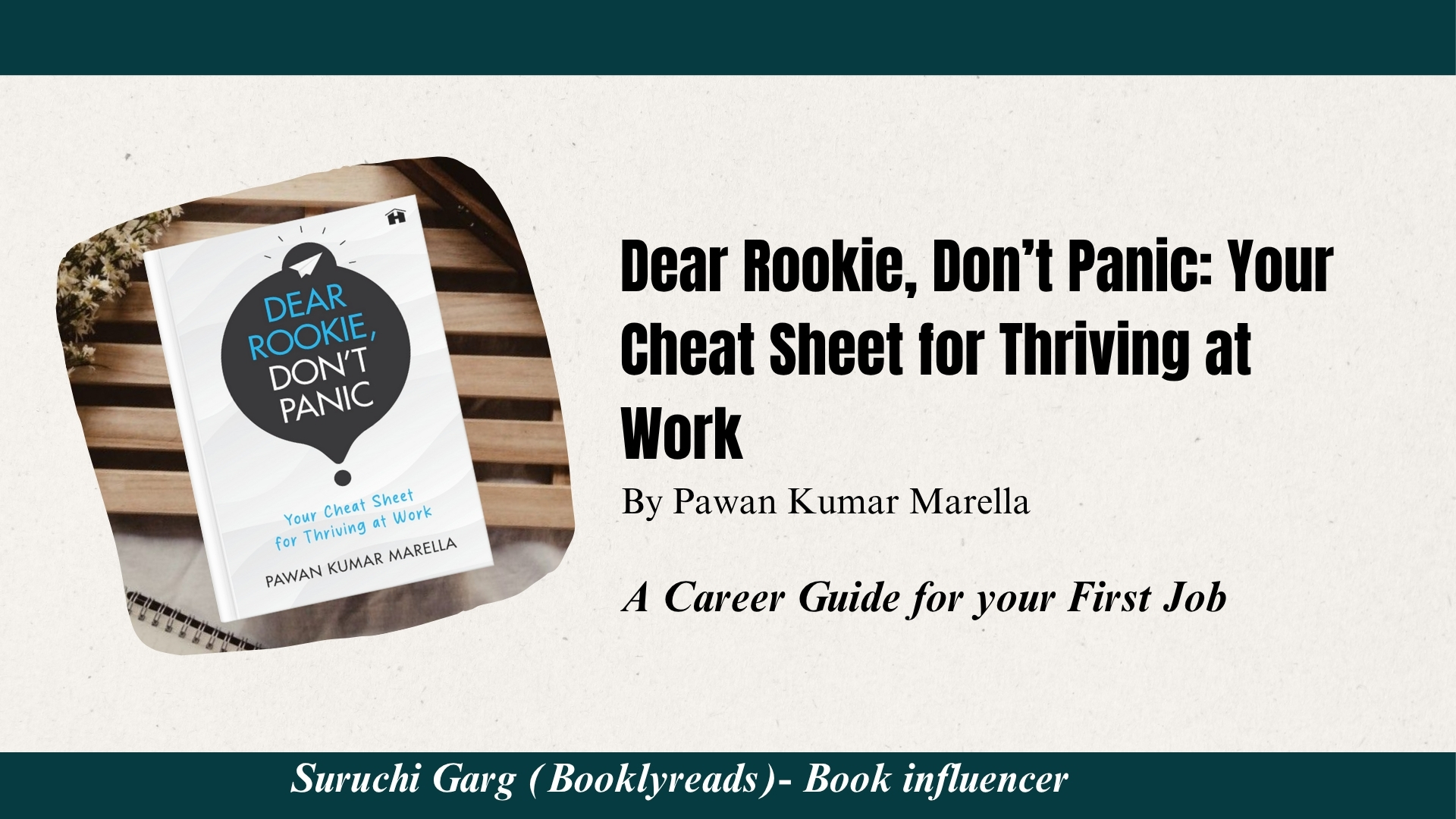 Dear Rookie, Don’t Panic - your cheatsheet for thriving at work book by pawan kumar marella.