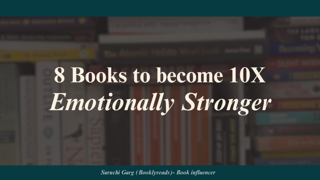 8 Books to become 10x emotionally stronger
